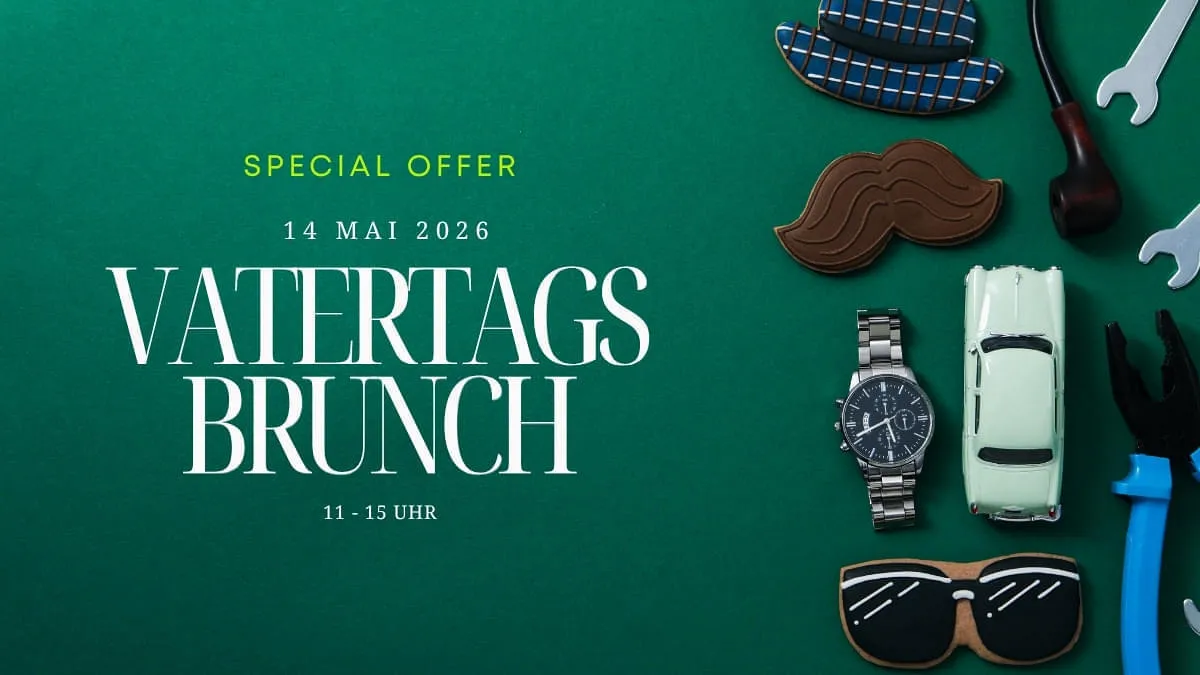 Vatertagsbrunch14.05.2026 Vatertagsbrunch14.05.2026